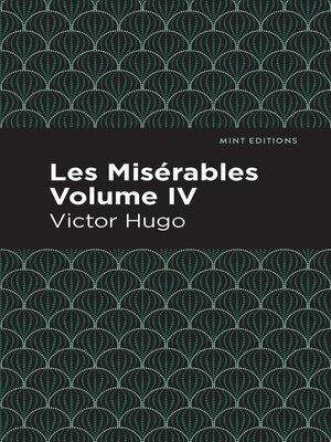 cover image of Les Miserables Volume IV